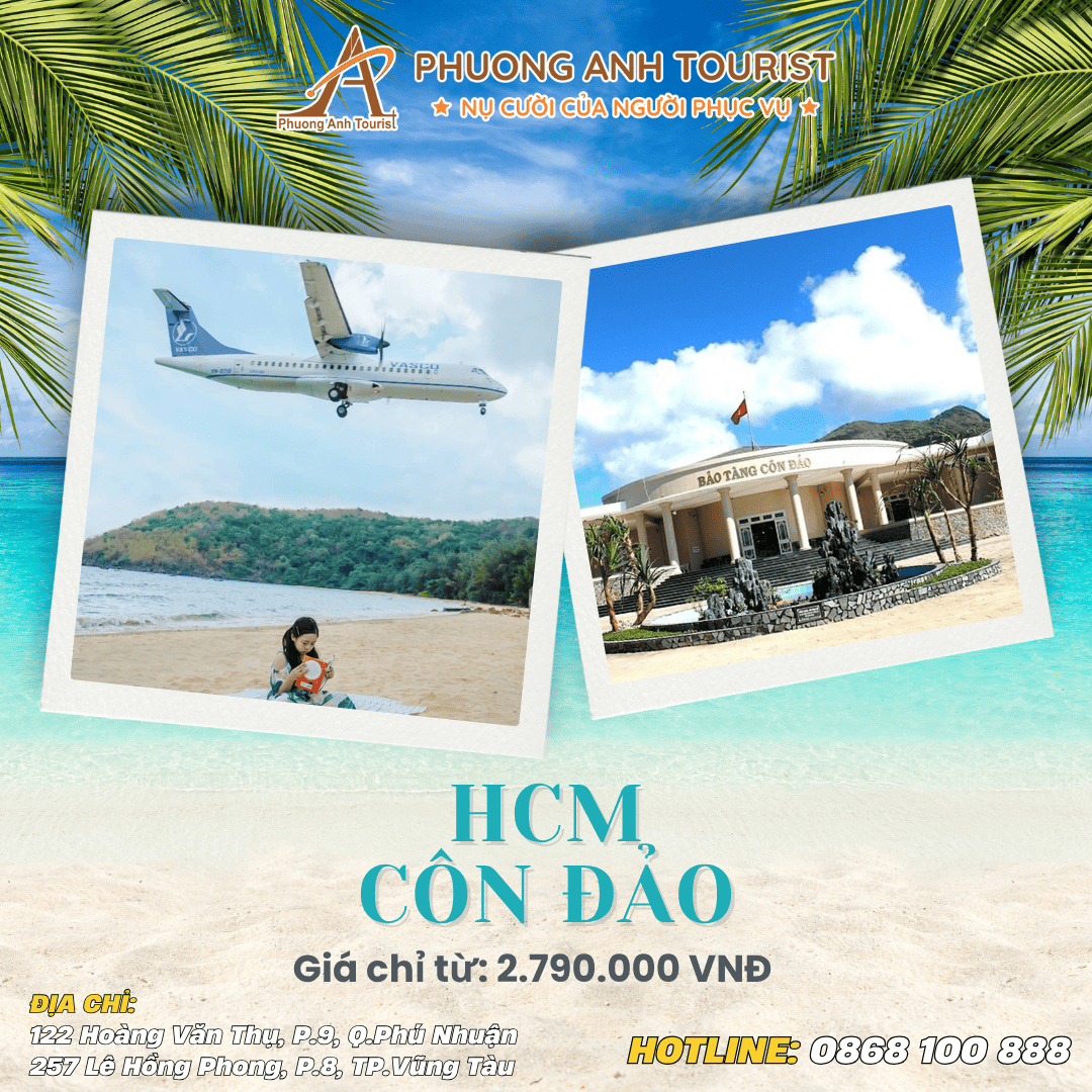 CÔN ĐẢO HUYỀN THOẠI VÙNG ĐẤT TƯƠI ĐẸP – DẤU ẤN LỊCH SỬ