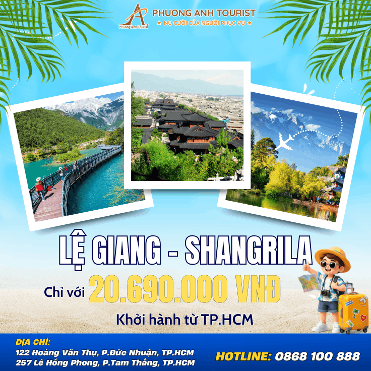 HÀNH TRÌNH DI SẢN VÂN NAM LỆ GIANG - SHANGRILA
