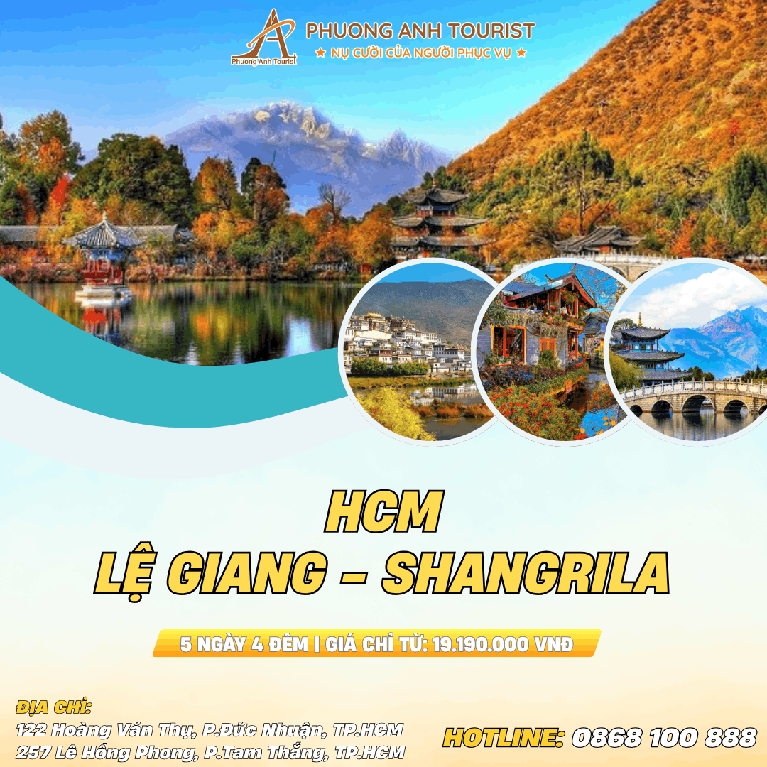 HÀNH TRÌNH DI SẢN VÂN NAM LỆ GIANG - SHANGRILA